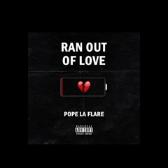 Ran Out Of Love