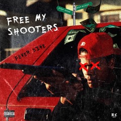 Fever 5ive - Free My Shooters