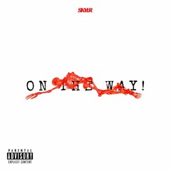 On the Way (prod. by skylr)