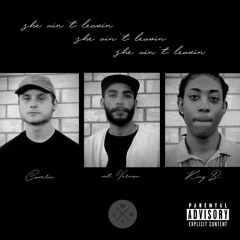 Camrn - She Ain't Leavin feat. King B (Prod. by Mt. Vernon)