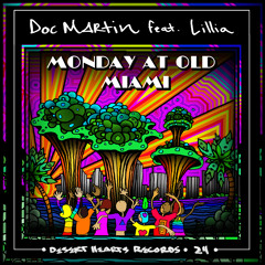 Doc Martin ft. Lillia - Monday At Old Miami (Original Mix) [Nest HQ Premiere]