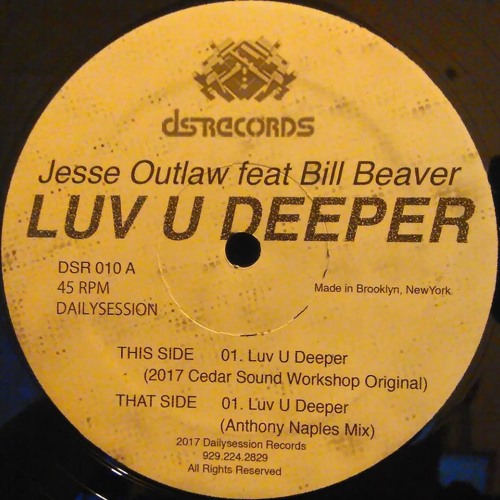 Luv U Deeper (2017 Cedar Sound Workshop Original)