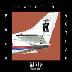 Change Me (prod. Gotham)