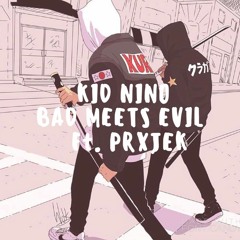 Bad Meets Evil Ft. PRXJEK