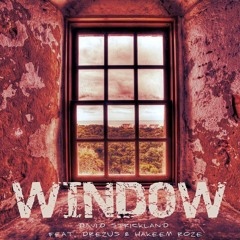 Window - David Strickland Featuring Drezus & Hakeem Roze