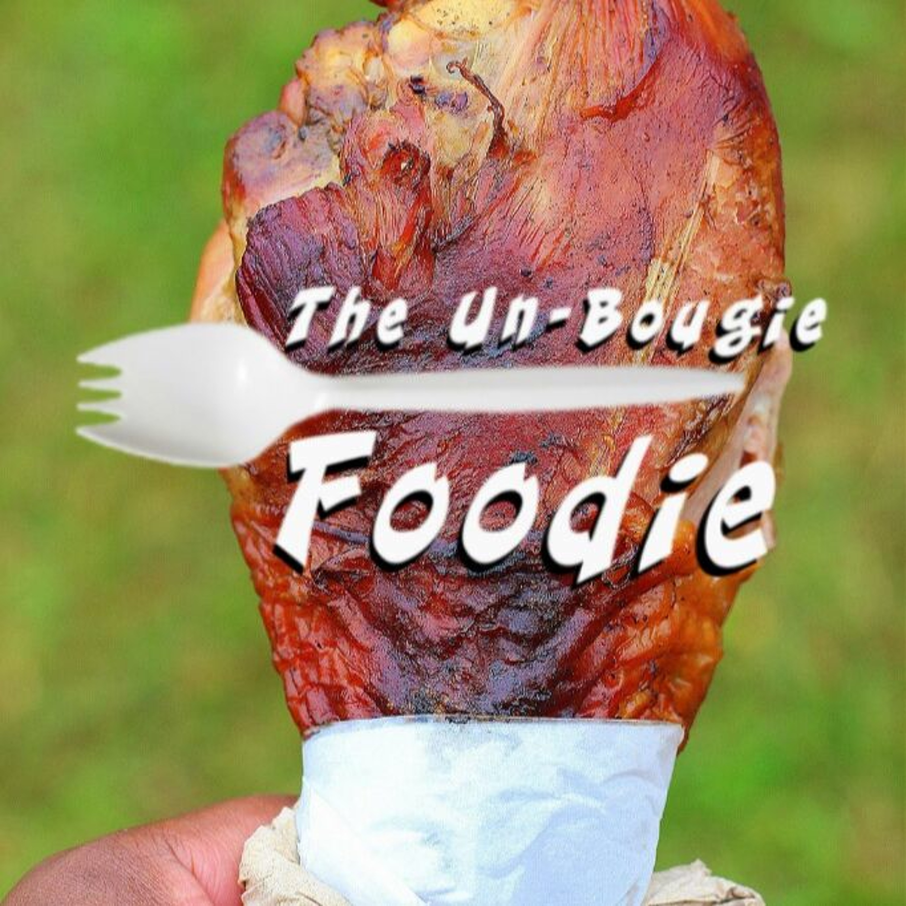 The Un-Bougie Foodie Weekly