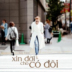 My Tam - Xin Doi Cho Co Doi