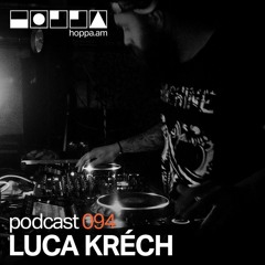 Podcast 94 // Luca Kréch