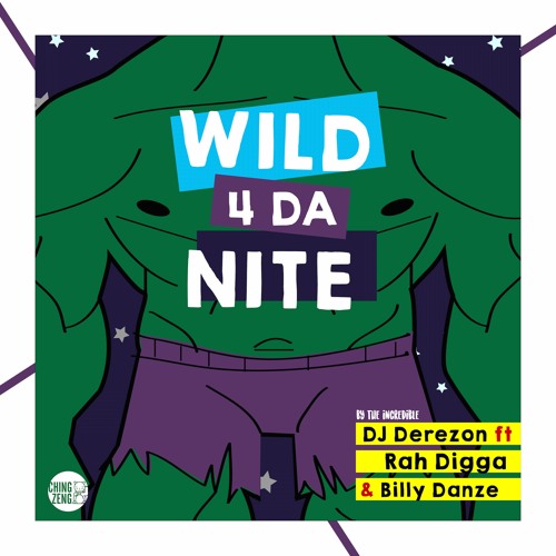 DJ Derezon Ft. Rah Digga & Billy Danze  - Wild 4 Da Nite