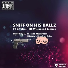 Sniff On His Ballz