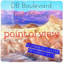 Db Boulevard feat. Moony - Point of view (Francesco Cofano Re-Touch 2015)