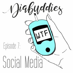 Episode 7: Social Media