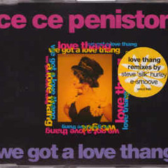 Ce Ce Peniston : We Got A Love Thang : Silky Dub Thang : Russ Jay Re-Edit