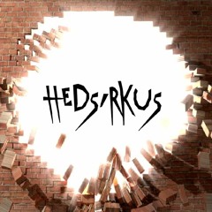 HedSirkus - R Is For Riddim