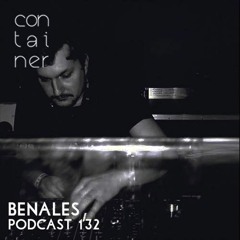 Container Podcast [132] Benales