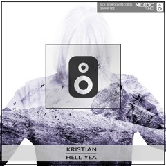 Kristian - Hell Yea (Radio Edit)(OUT NOW)