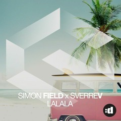 Simon Field & Sverre V - La La La