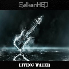 BWPF023 - BalkanHED - Living Water (Free Download)