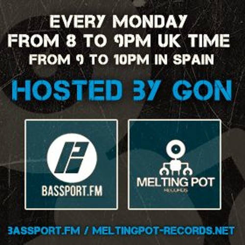 Melting Pot Radio S01 EP01 - Hosted by GON