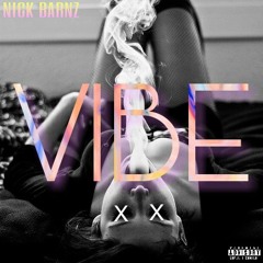 VIBE - NICK BARNZ