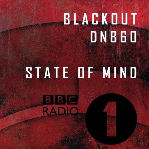 Blackout #DNB60 04 - State Of Mind