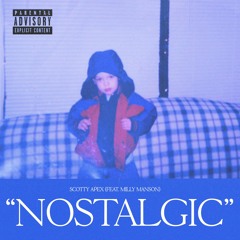 Nostalgic (ft. Milly Manson) [Prod. by Mathaius Young]