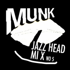 Munk's Jazz Head Mix No 5