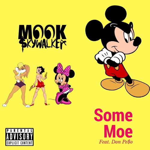 Stream Some Moe Feat. Don Pe$o by Mook SkyWalker | Listen online for ...