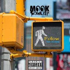 Follow Feat. Don Pe$o