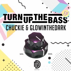 Chuckie & GLOWINTHEDARK - Turn Up The Bass (Original)