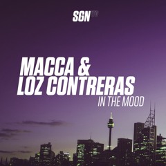 Macca & Loz Contreras - In The Mood