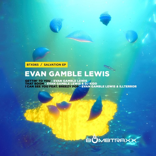 Evan Gamble Lewis & Illterror - I Can See You Ft. Breezy Pop - Bombtraxx(7.3.17)