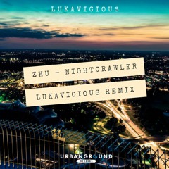 Zhu - Nightcrawler (LKV Remix)