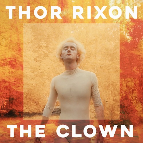 Thor Rixon - The Clown (Lord Of The Isles Reshape) (Snippet)