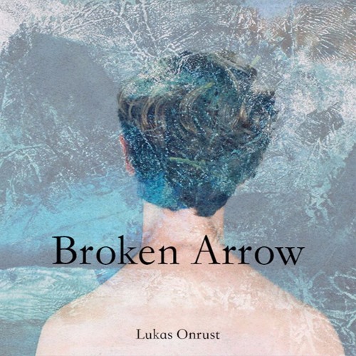 Broken Arrow Ft. Joshua Smilde