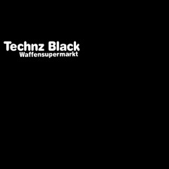 Waffensupermarkt - Technz Black Remix X6CTA / remix contest
