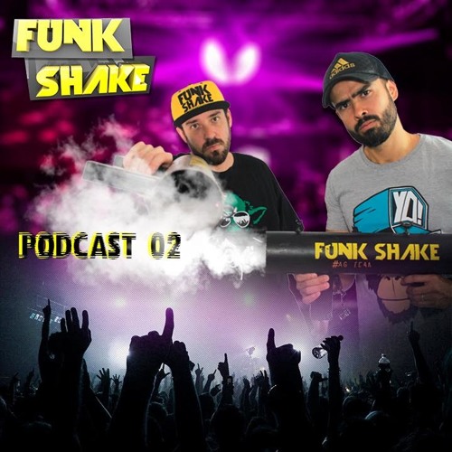 Funk Shake - PodCast 2