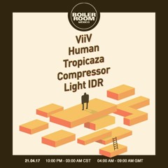 Tropicaza Boiler Room Mexico City DJ Set