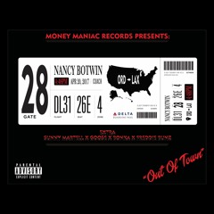 Out Of Town - Extra x Sonny Martell x Goose x Bonka x Freddie Bunz