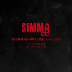 Scott Forshaw & Jeck - La Noche [Simma Red]
