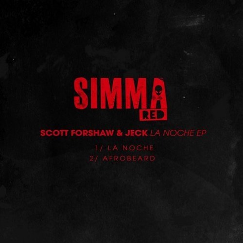 Scott Forshaw & Jeck - La Noche [Simma Red]