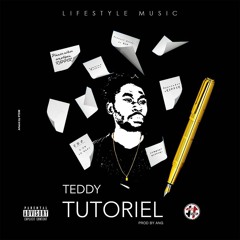 TEDDY "TUTORIEL" PROD By A.N.G