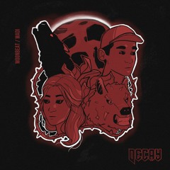 Moonbeat & Madi - Decay