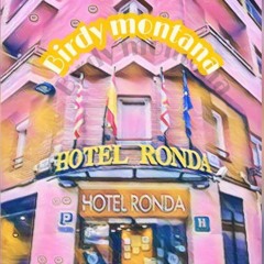 Hotel Ronda x Super aka Birdy Montana Pord.by Fmmg