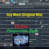 Download Any More(Original mix)- Dj Asis - Chiapanekito Style Any More(Original mix)- Dj Asis - Chiapanekito Style