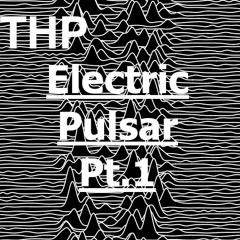 Electric Pulsar Pt.1 & 2