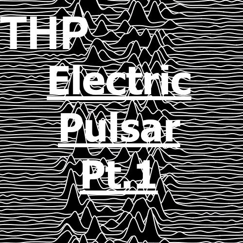 Electric Pulsar Pt.1 & 2