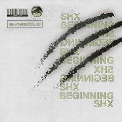 SHX - Beginning (SMBDL016)