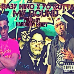 Baby Nino X YoGutta My Round