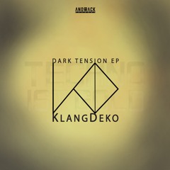 KlangDeko - Dark Tension  I anorrack018 I